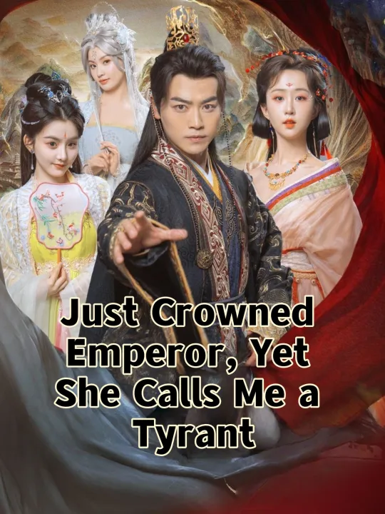 Just Crowned Emperor, Yet She Calls Me a Tyrant
